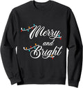 Womens Merry and Bright Xmas Holiday Christmas Lights Sweatshirt