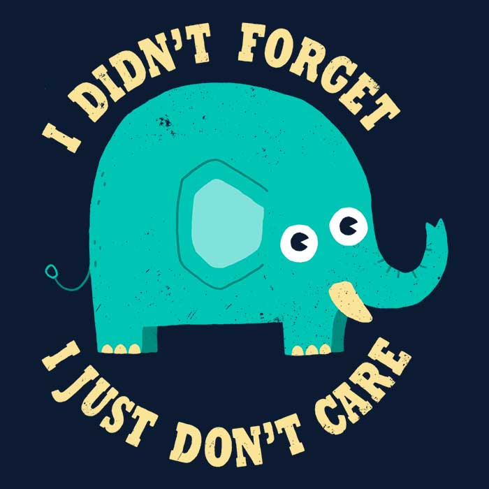 An Elephant Never Cares
