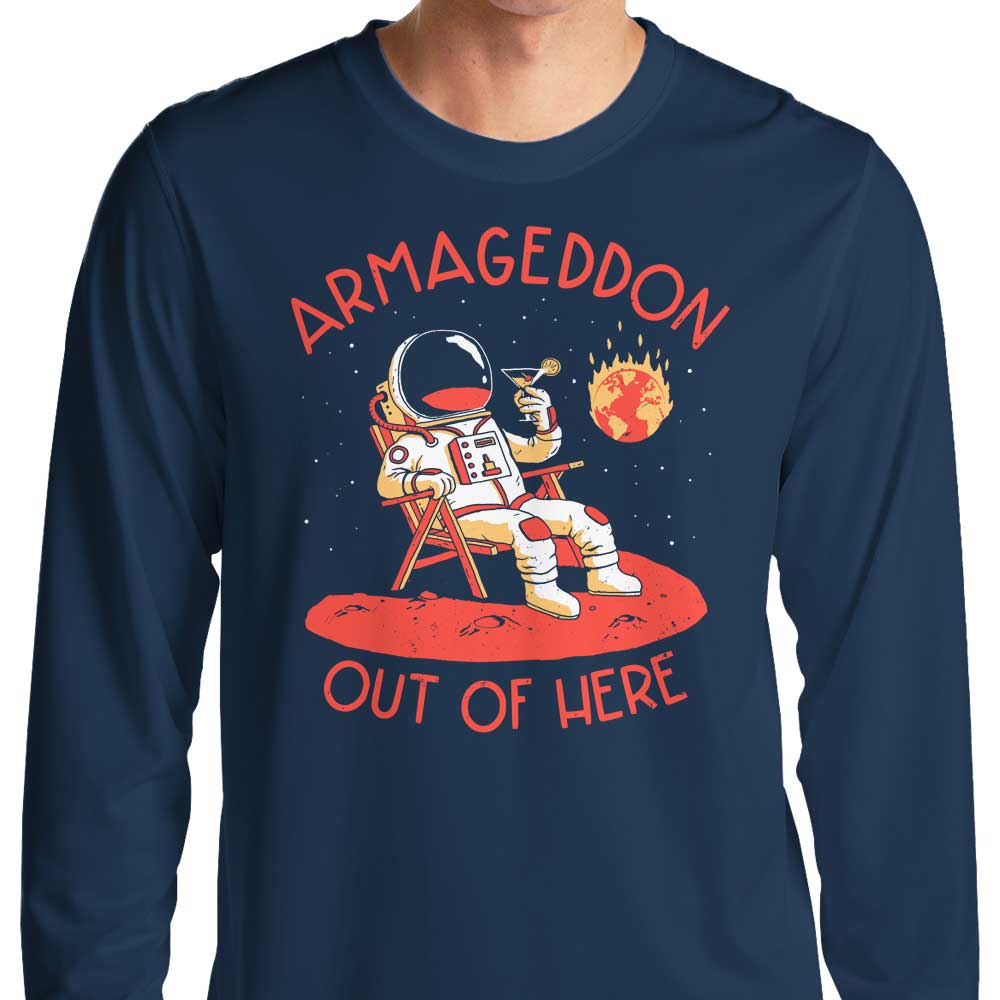 Armageddon Out of Here - Long Sleeve