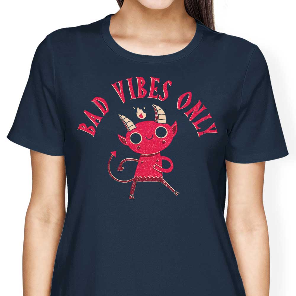 Bad Vibes Only - Women's Apparel