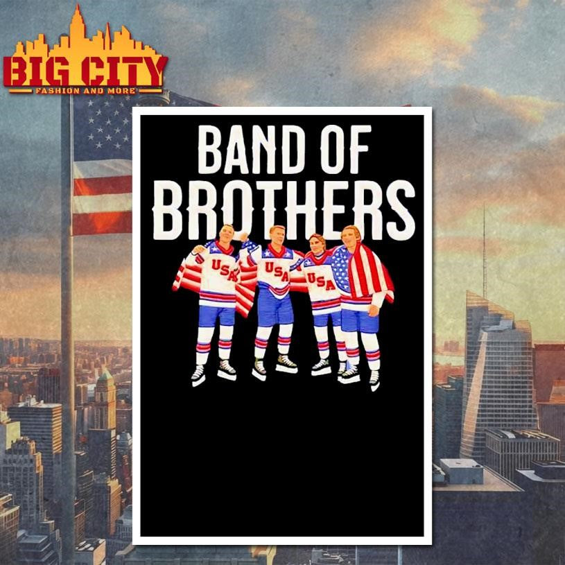 Band of Brothers Quinn Hughes Brady Tkachuk Jack Hughes Matthew Tkachuk at Winter Olympics Shirt