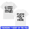 Biden Sucks Kamala Swallows Fuck Joe And The Hoe Shirt Unisex