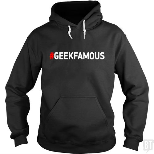 #GEEKFAMOUS Hoodie