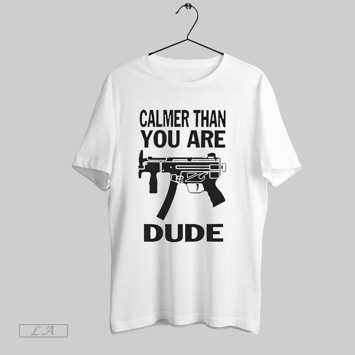 Calmer Than You Are Dude