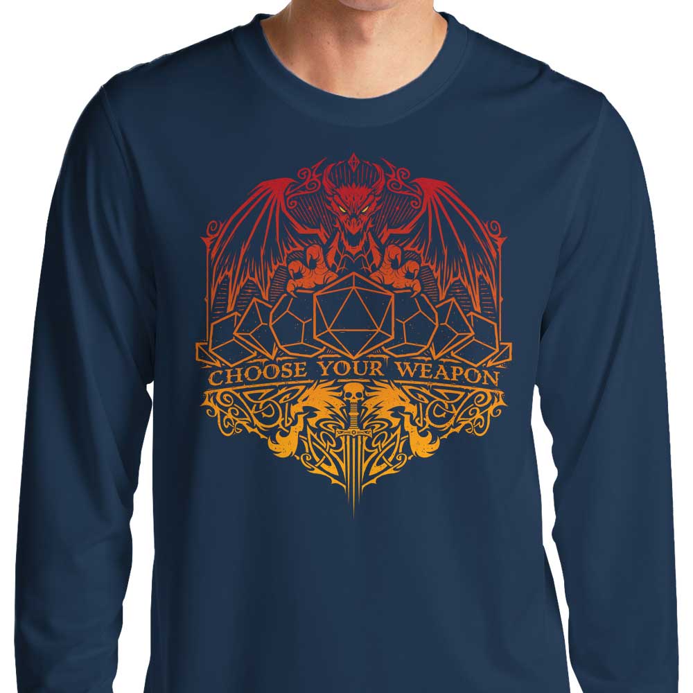 Choose Your Weapon - Long Sleeve