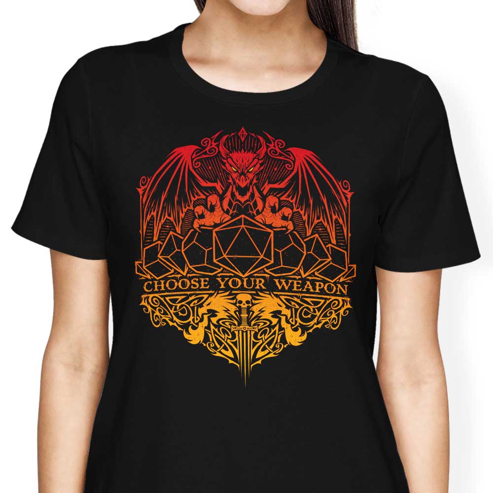 Choose Your Weapon - Women's Apparel