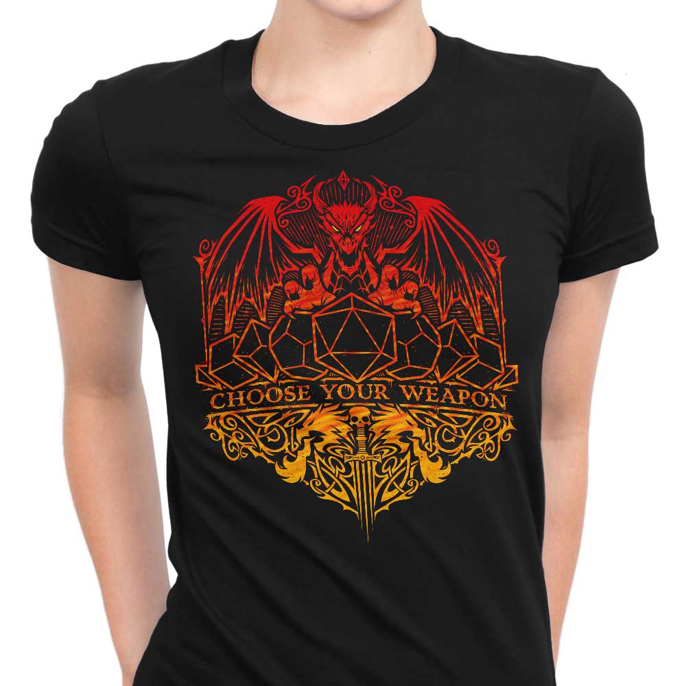 Choose Your Weapon - Women's Apparel