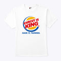 Christ Is King Have It Yahweh Shirt