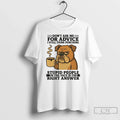 Classic Bulldog Dont Ask Me For Advice I Still Think Punching T Shirts