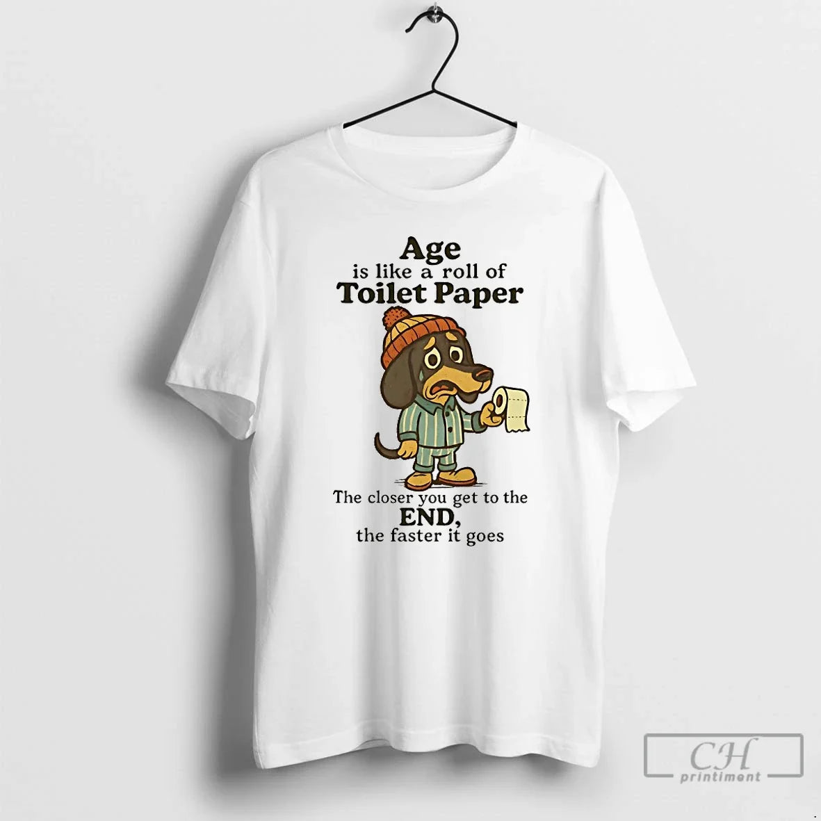 Classic Dachshund Age Is Like A Roll Of Toilet Paper T Shirts