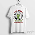 Classic Grinch I Am Sorry The Nice Nurse Is On Vacation T Shirts