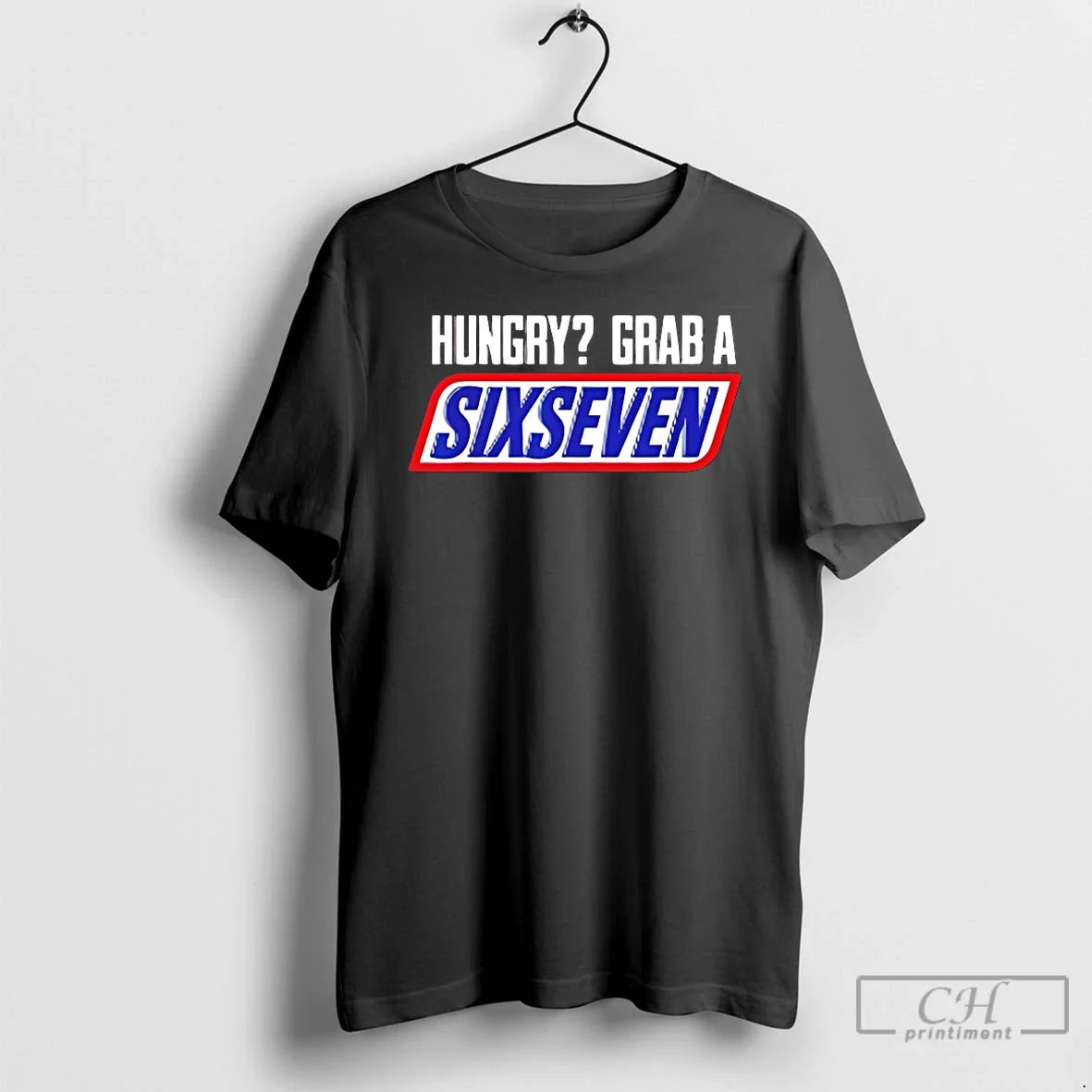 Classic Hungry Grab A Six Seven T Shirts