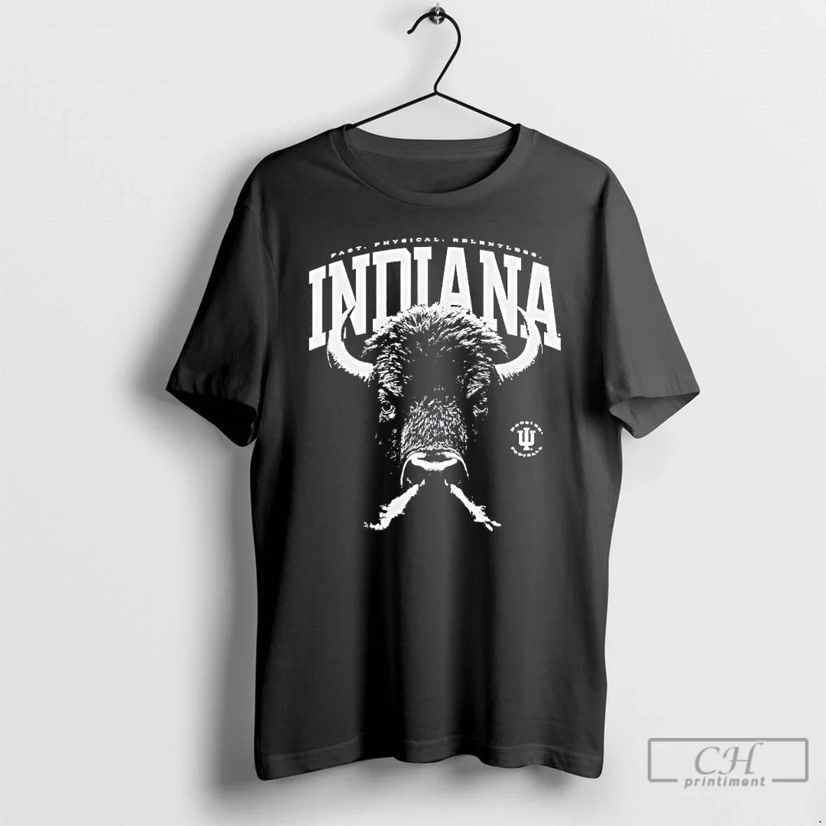 Classic Indiana University Football Bison Relentless Fast Physical Relentless T Shirts