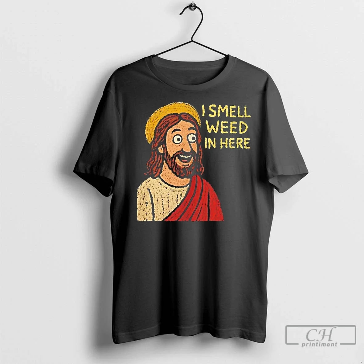 Classic Jesus I Smell Weed In Here