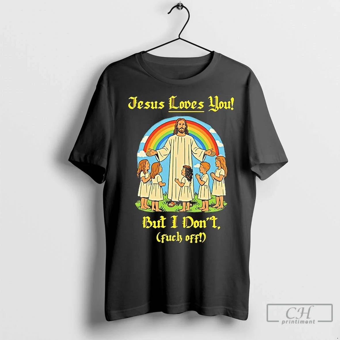 Classic Jesus Loves You But I Dont Fuck Off Rainbow