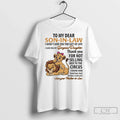 Classic Lion To My Dear Son In Law I Didnt Give You The Gift Of