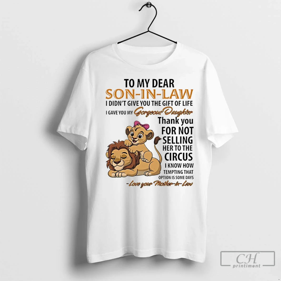Classic Lion To My Dear Son In Law I Didnt Give You The Gift Of