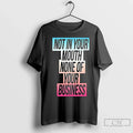 Classic Not In Your Mouth None Of Your Business Trans Flag Ornaments