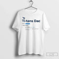 Classic Tennessee Titans Dad Definition Meaning T Shirts