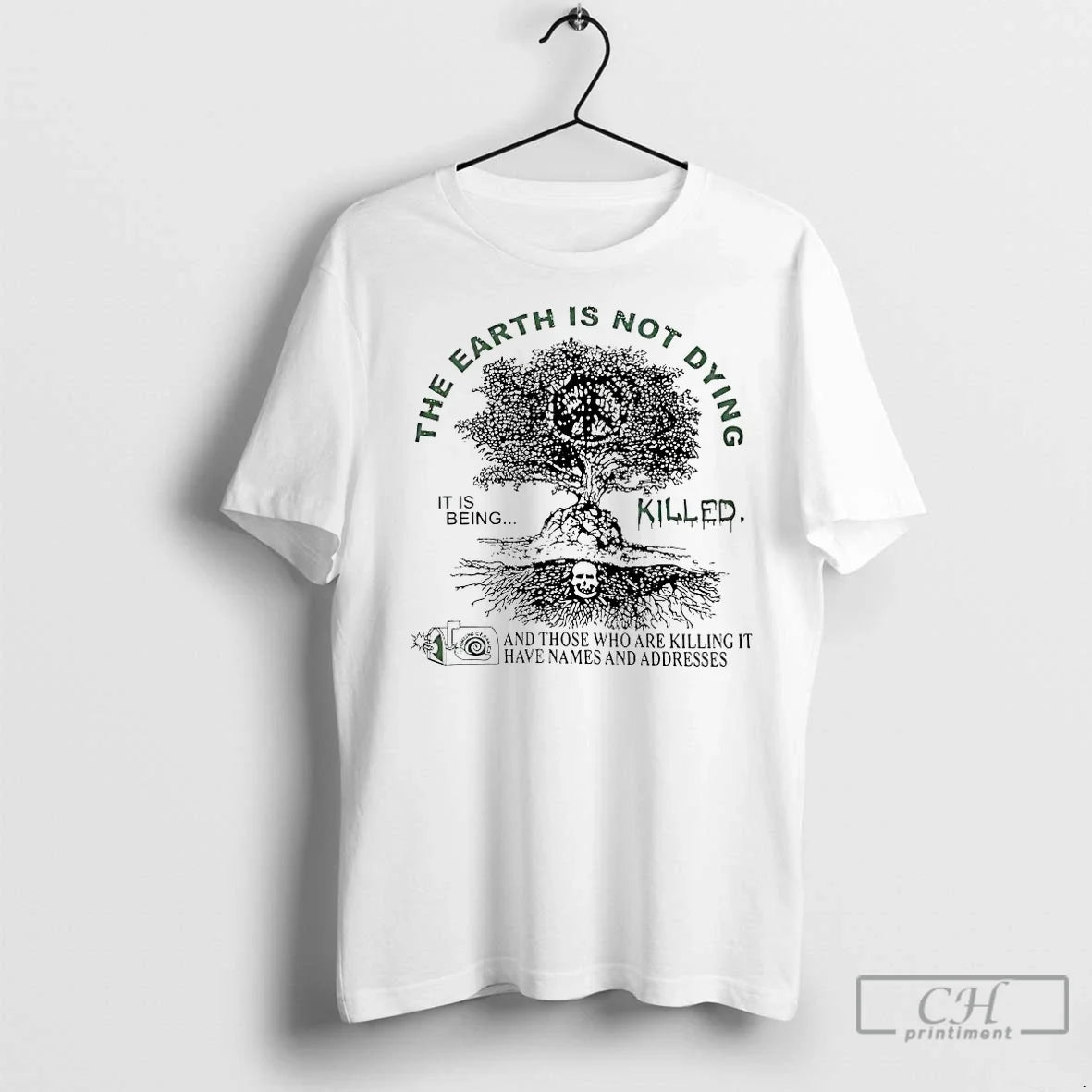 Classic The Earth Is Not Dying It Is Being Killed