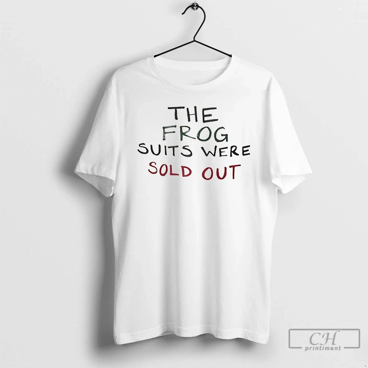 Classic The Frog Suits Were Sold Out T Shirts