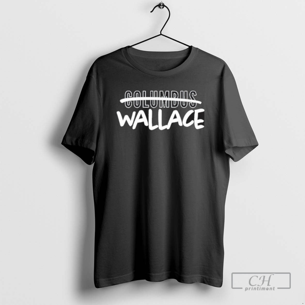 Classic Wallace Over Columbus Graphic T Shirts