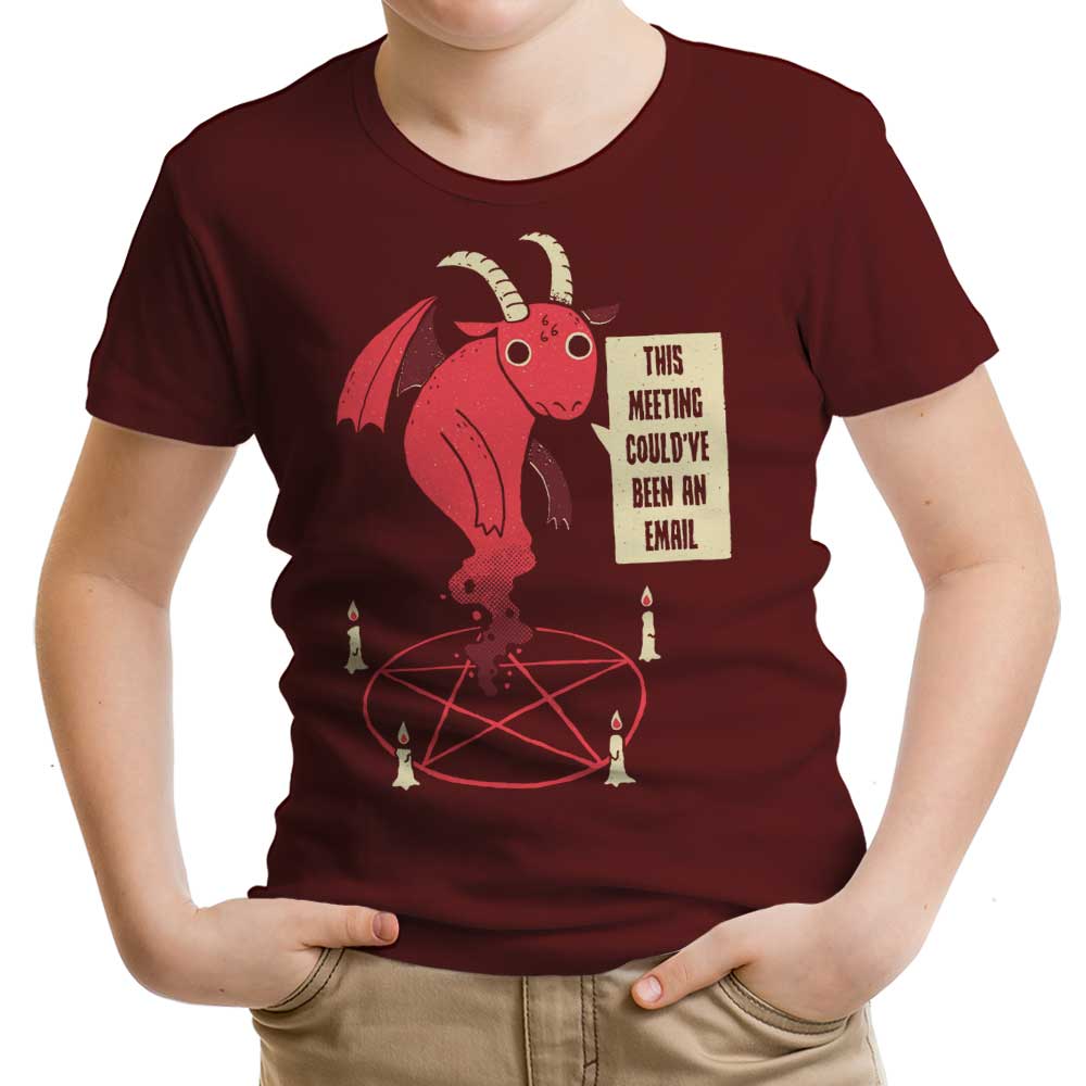 Could Have Been an Email - Youth Apparel