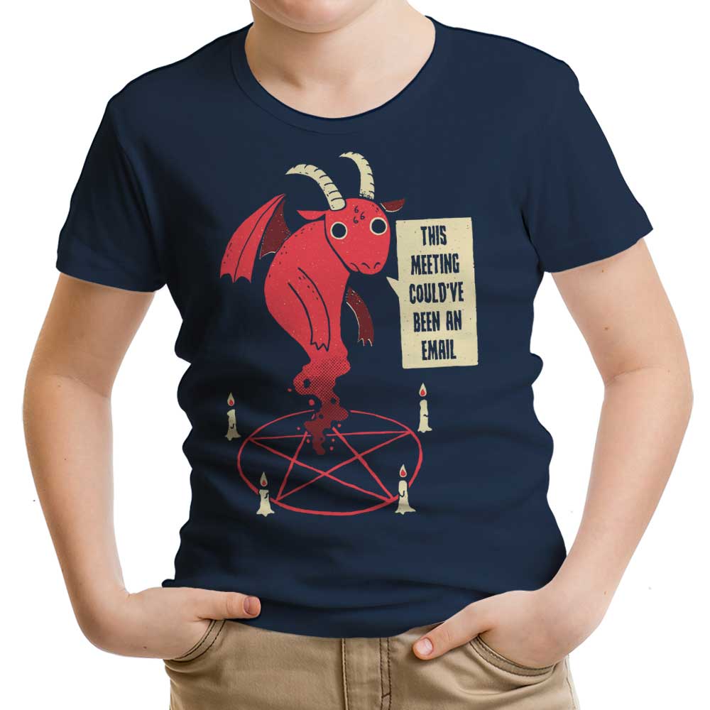 Could Have Been an Email - Youth Apparel