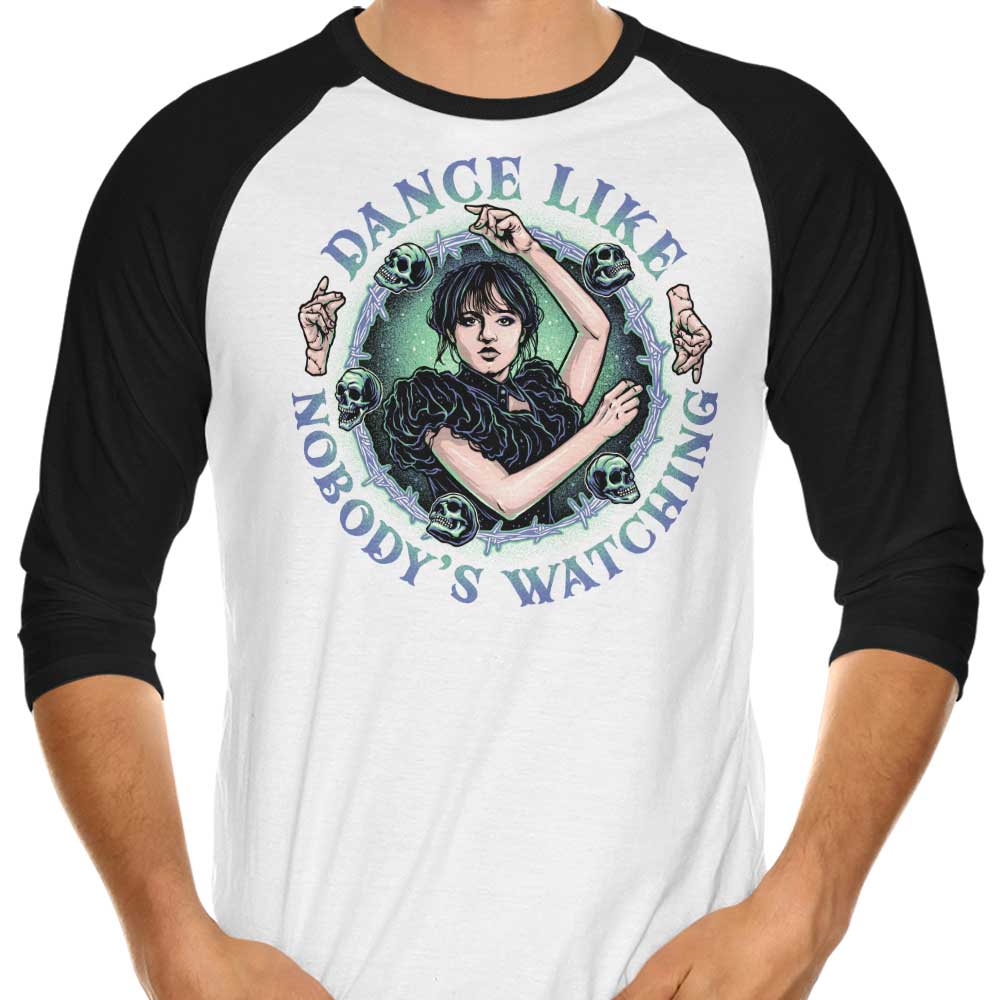 Dance Like Nobody's Watching - 3/4 Sleeve Raglan