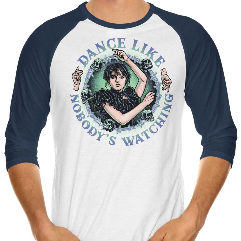 Dance Like Nobody's Watching - 3/4 Sleeve Raglan