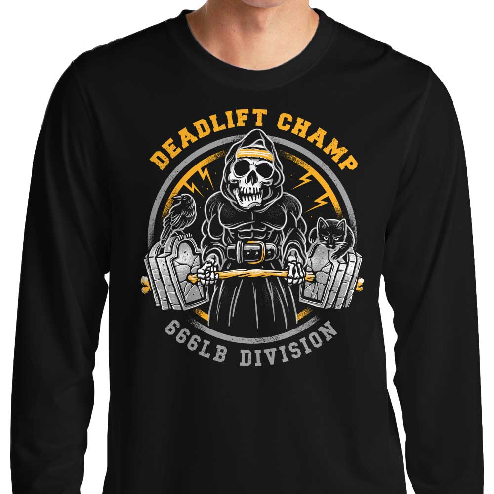 Deadlift Champ - Long Sleeve