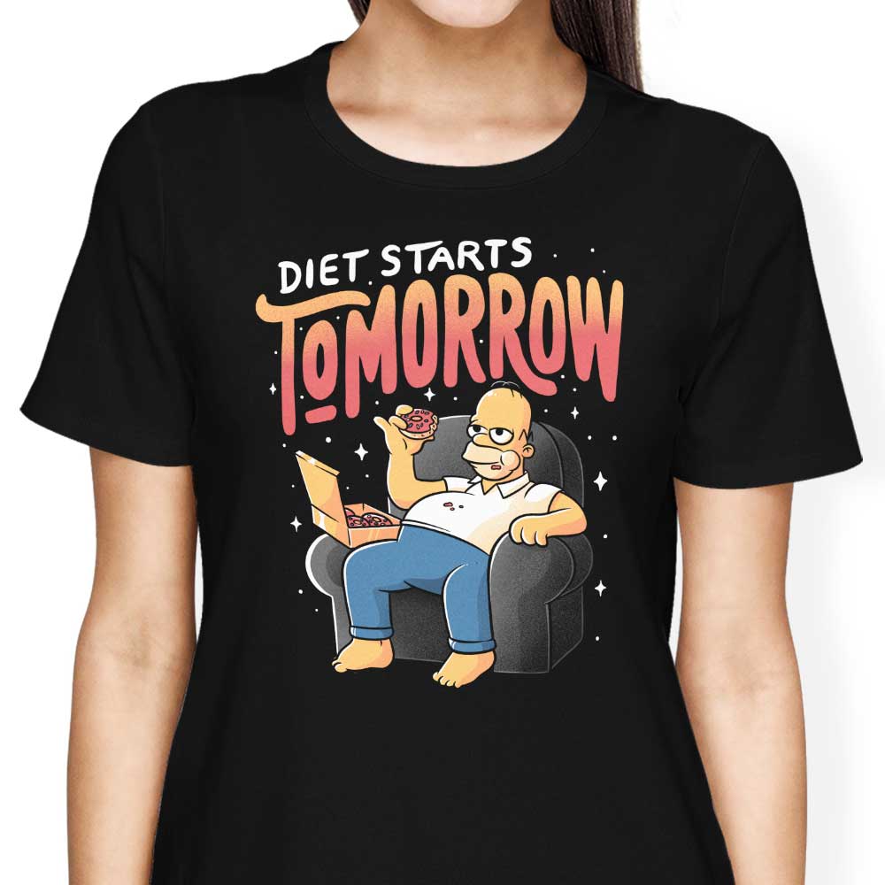 Diet Starts Tomorrow - Women's Apparel