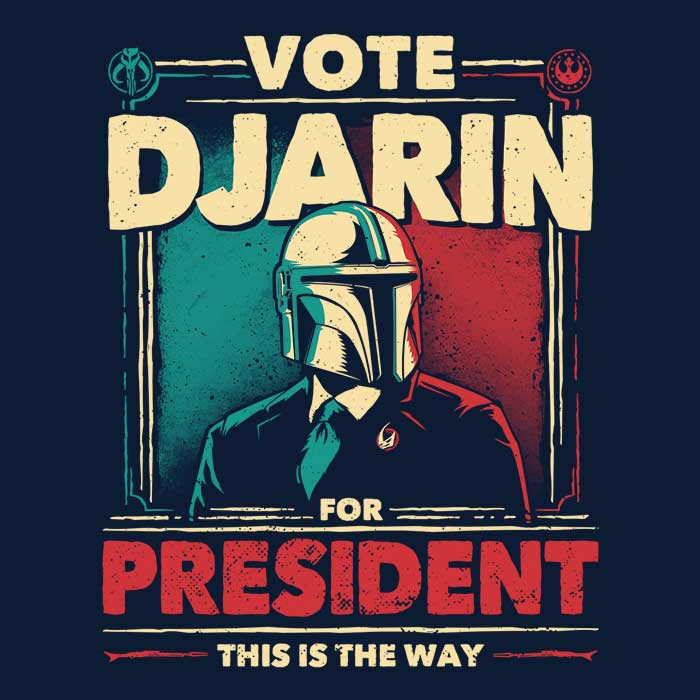 Djarin for President