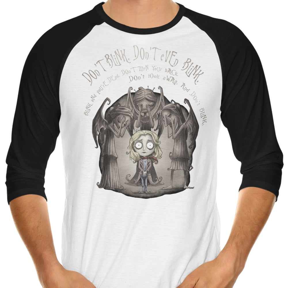 Don't Blink - 3/4 Sleeve Raglan