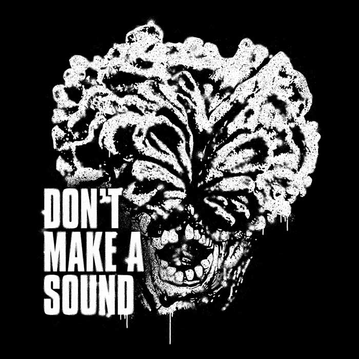 Don't Make a Sound - Long Sleeve