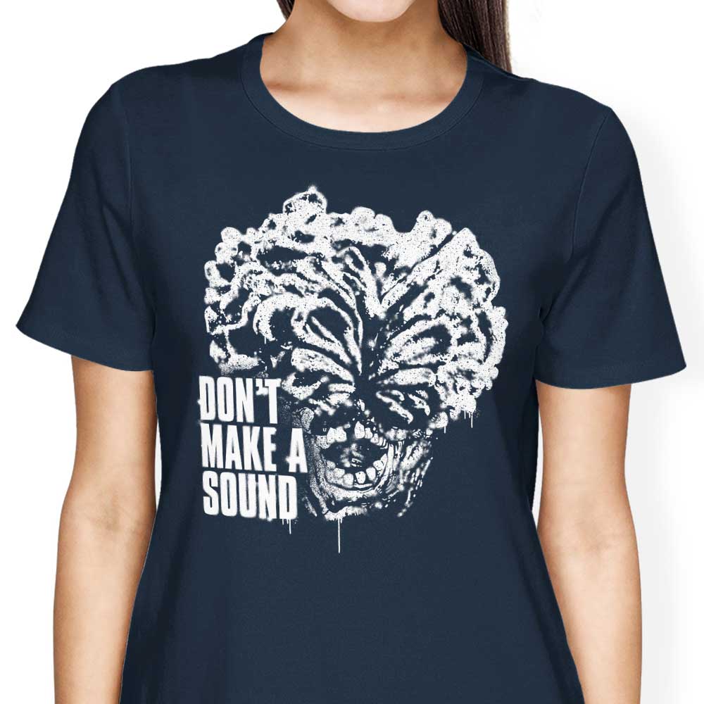 Don't Make a Sound - Women's Apparel