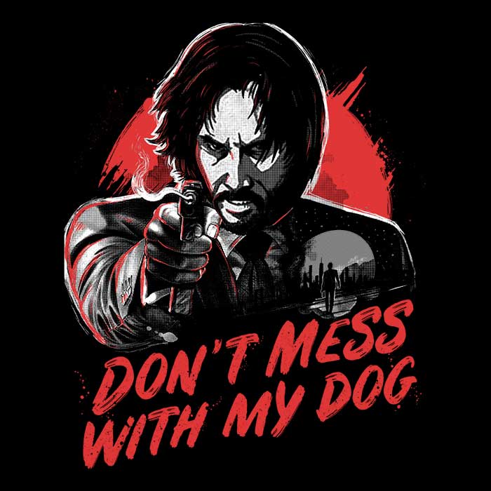 Don't Mess With My Dog - Women's Apparel