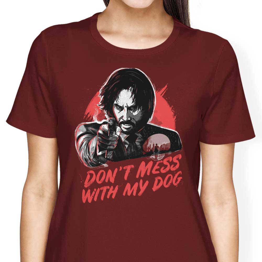 Don't Mess With My Dog - Women's Apparel