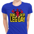 Don't Skip Leg Day - Women's Apparel