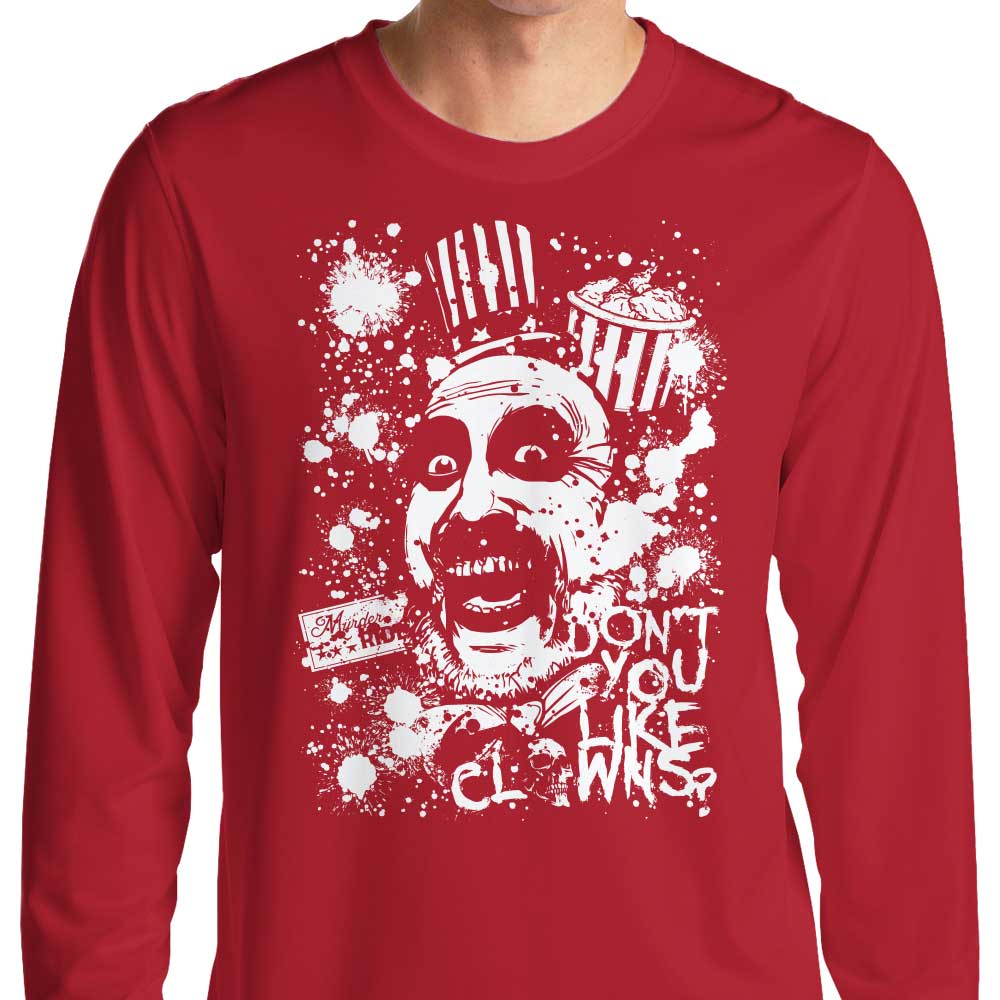 Don't You Like Clowns - Long Sleeve
