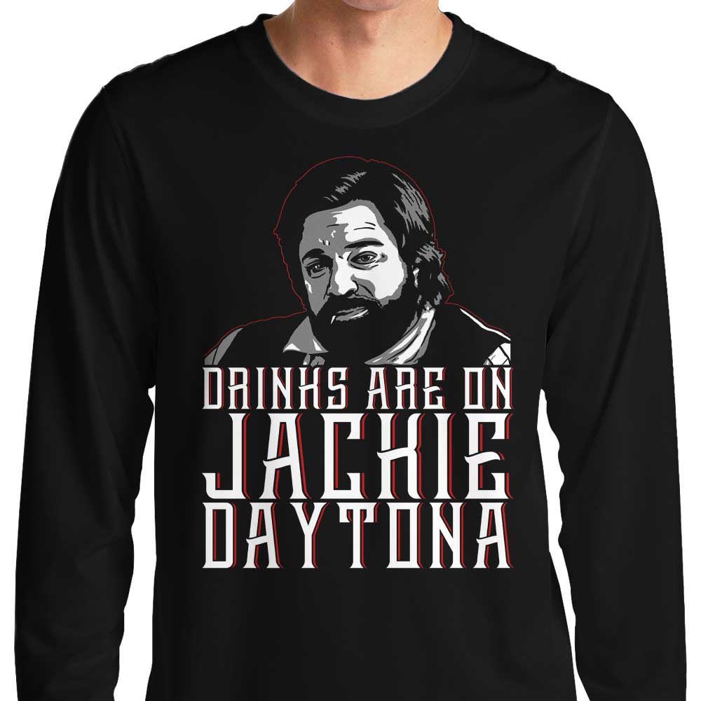 Drinks on Me - Long Sleeve