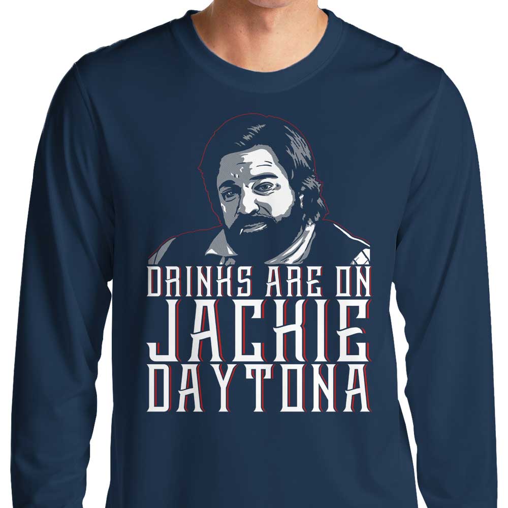 Drinks on Me - Long Sleeve