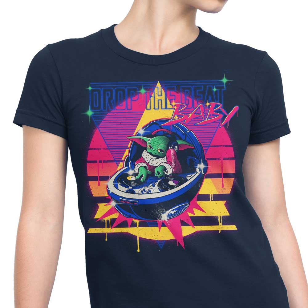 Drop the Beat - Women's Apparel