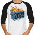 Dumpster Fire '22 - 3/4 Sleeve Raglan