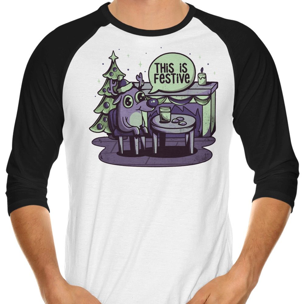 Episode 17: This is Fine - 3/4 Sleeve Raglan