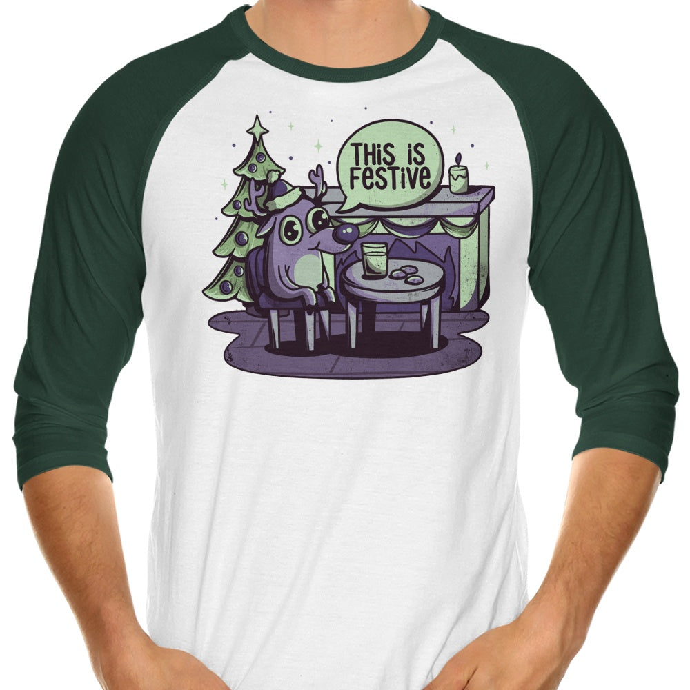 Episode 17: This is Fine - 3/4 Sleeve Raglan