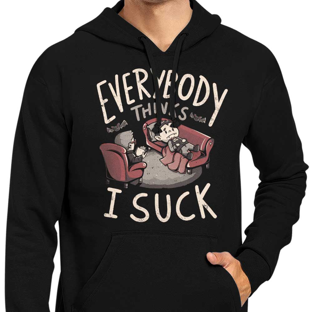 Everybody Thinks I Suck