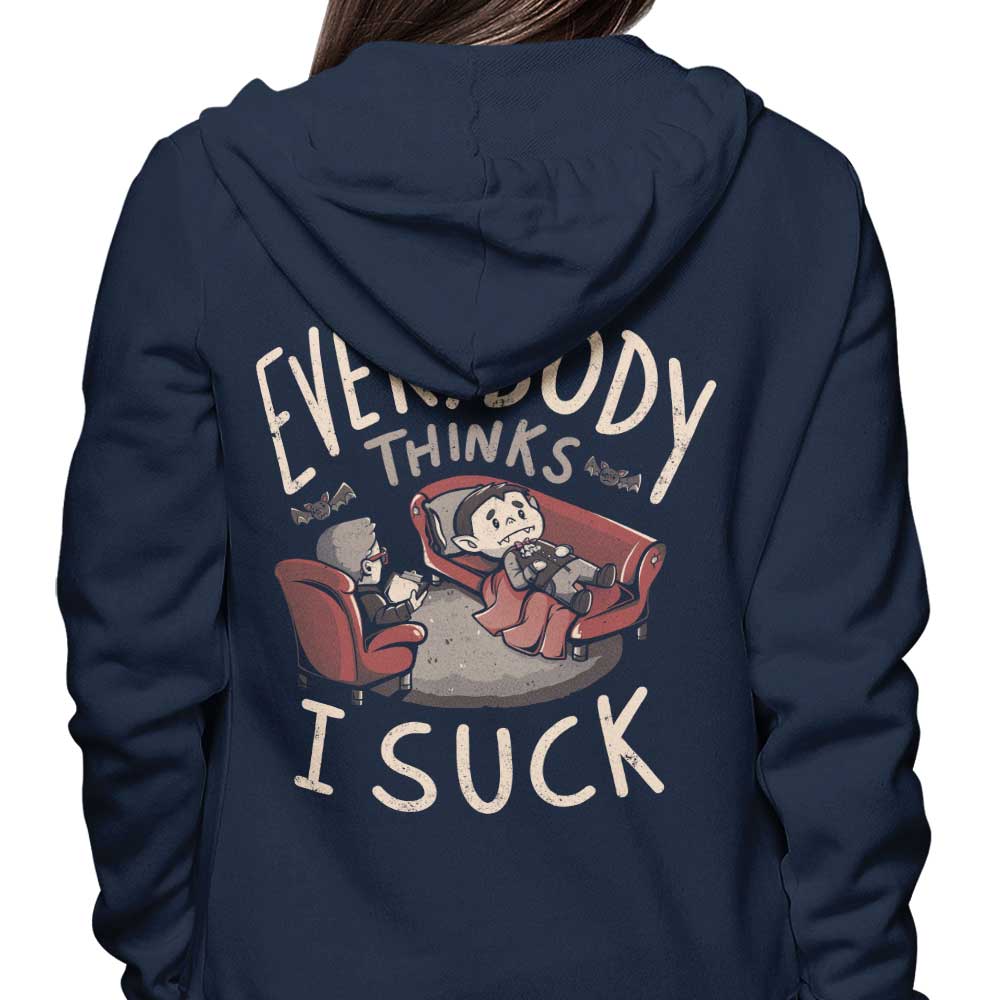 Everybody Thinks I Suck