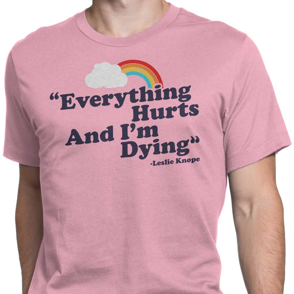Everything Hurts - Men's Apparel