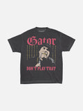 Gator Don't Pay That Shirt